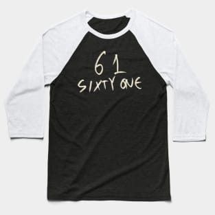 Hand Drawn Letter Number 61 Sixty One Baseball T-Shirt